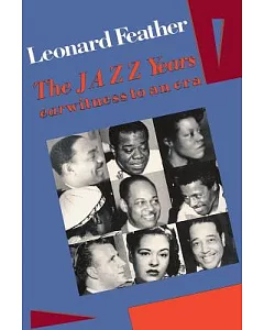 Jazz Years: Earwitness to an Era