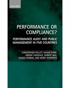 Performance or Compliance?: Performance Audit and Public Management in Five Countries