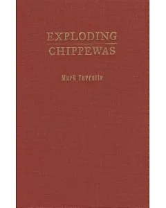 Exploding Chippewas