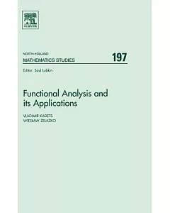 North-holland Mathematics Studies: Functional Analysis And Its Applications