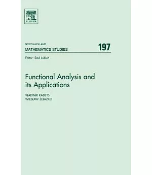 North-holland Mathematics Studies: Functional Analysis And Its Applications