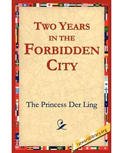Two Years In The Forbidden City
