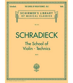 School of Violin Technics: Book 1, Exercises for Promoting Dexterity