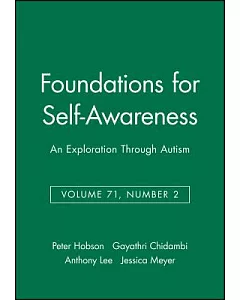 Foundations for Self -awareness: An Exploration Through Autism