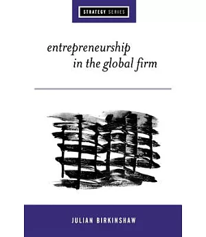 Entrepreneurship in the Global Firm