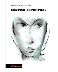 Cantico Espiritual/ Spiritual Canticle