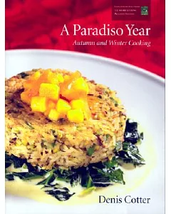 A Paradiso Year: Autumn And Winter Cooking
