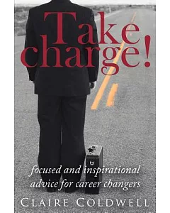 Take Charge!: Focused and Inspirational