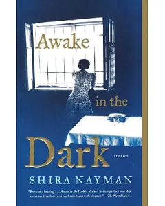 Awake in the Dark: Stories