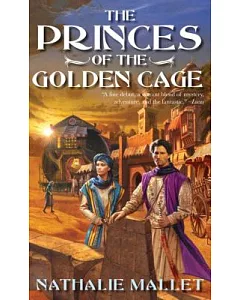 The Princes of the Golden Cage