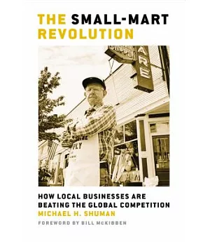 The Small-mart Revolution