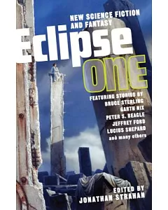 Eclipse One: New Science Fiction and Fantasy