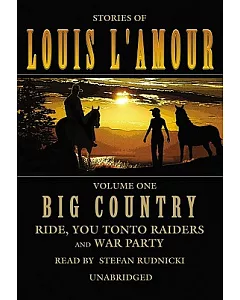 Big Country: Ride, You Tonto Raiders, and War Party