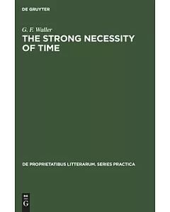 Strong Necessity of Time: The Philosophy of Time in Shakespeare and Elizabethan Literature