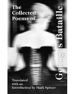 The Collected Poems of Georges bataille