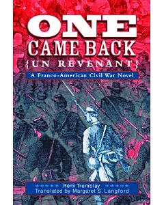 One Came Back: A Franco-American Civil War Novel
