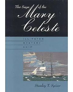 Saga of the Mary Celeste: Ill-fated Mystery Ship
