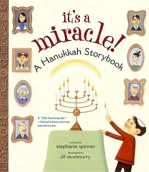 It’s a Miracle!: A Hanukkah Storybook