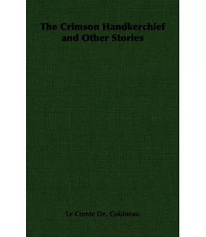 The Crimson Handkerchief and Other Stories