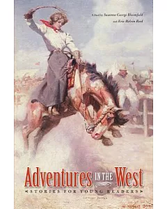 Adventures in the West: Stories for Young Readers