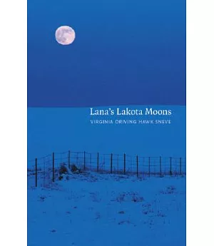 Lana’s Lakota Moons