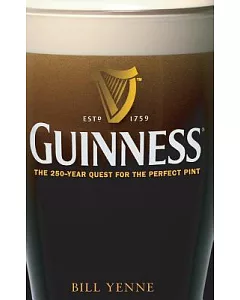 Guinness: The 250-Year Quest For the Perfedt Pint