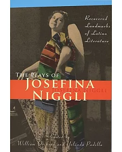 The Plays of Josefina Niggli: Recovered Landmarks of Latino Literature