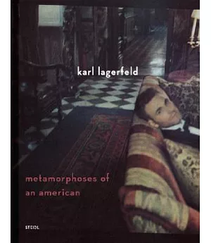 Karl Lagerfeld, Metamorphoses of an American: A Cycle of Youth 2003 - 2008