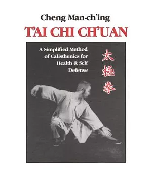 Tai Chi Chuan: A Simplified Method of Calisthenics for Health