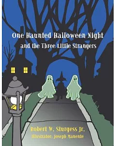 One Haunted Halloween Night and the Three Little Strangers