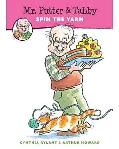 Mr. Putter and Tabby Spin the Yarn
