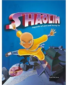 Shaolin: Legends of Zen and Kung Fu