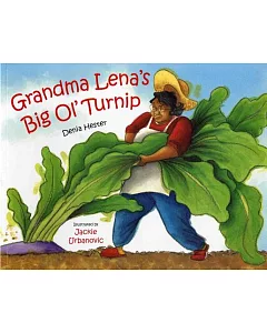 Grandma Lena’s Big Ol’ Turnip