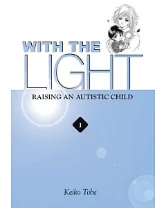 With the Light... 1: Raising an Autistic Child