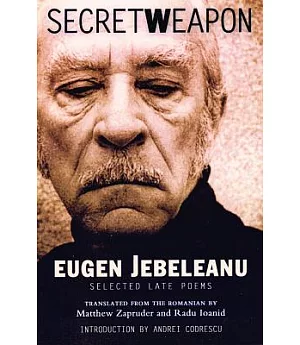 Secret Weapon: Selected Late Poems