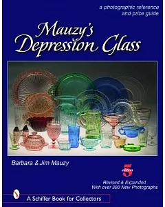 Mauzy’s Depression Glass: A Photographic Reference with Prices