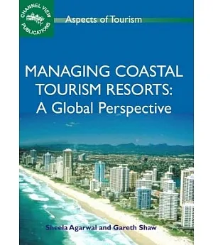 Managing Coastal Tourism Resorts: A Global Perspective