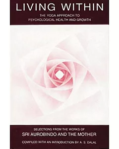 Living Within: Yoga Approach to Psychological Health & Growth
