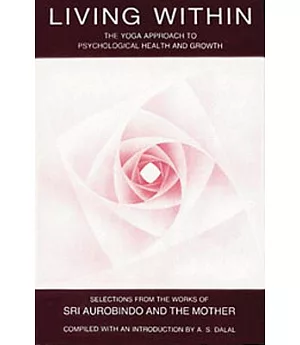 Living Within: Yoga Approach to Psychological Health & Growth