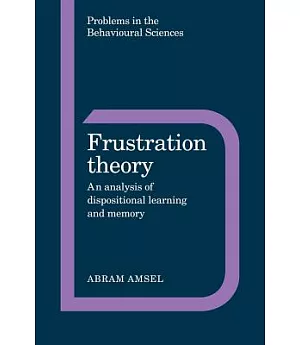 Frustration Theory: An Analysis of Dispositional Learning and Meaning