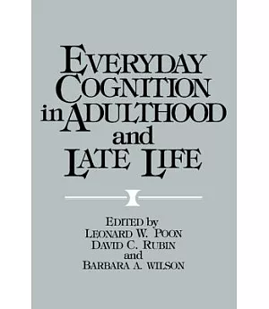 Everyday Cognition in Adulthood and Late Life
