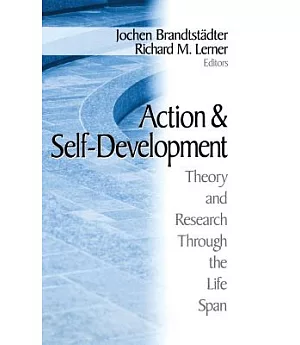 Action & Self-Development: Theory and Research Through the Life Span