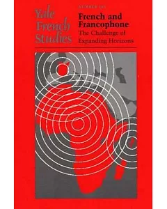 French and Francophone: The Challenge of Expanding Horizons