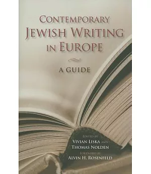 Contemporary Jewish Writing in Europe: A Guide