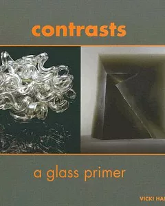 Contrasts: A Glass Primer