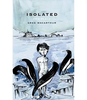 Isolated: Two Plays