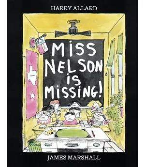 Miss Nelson Is Missing!