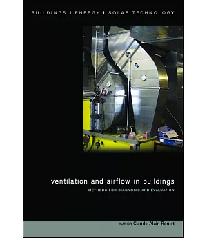 Ventilation and Airflow in Buildings: Methods for Diagnosis and Evaluation