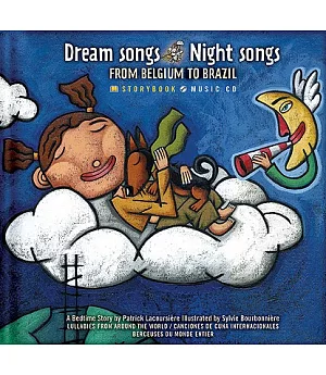 Dream Songs Night Songs: From Belgium to Brazil