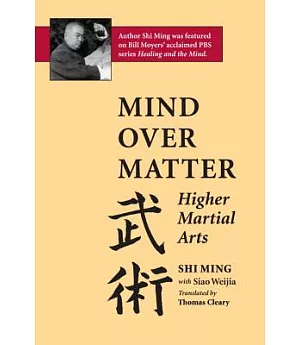 Mind over Matter: Higher Martial Arts